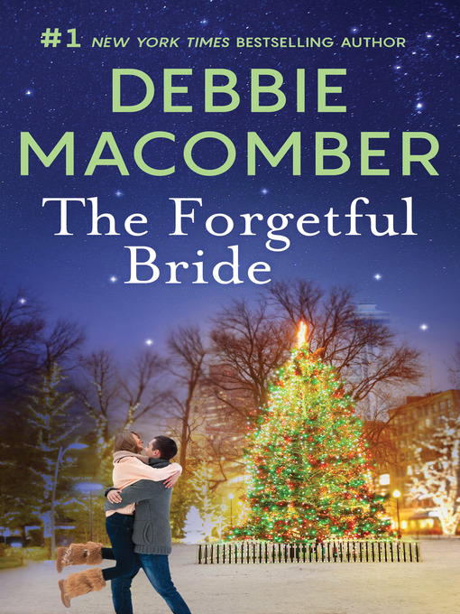 Title details for The Forgetful Bride by Debbie Macomber - Available